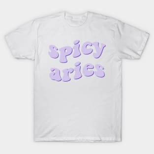 spicy aries T-Shirt